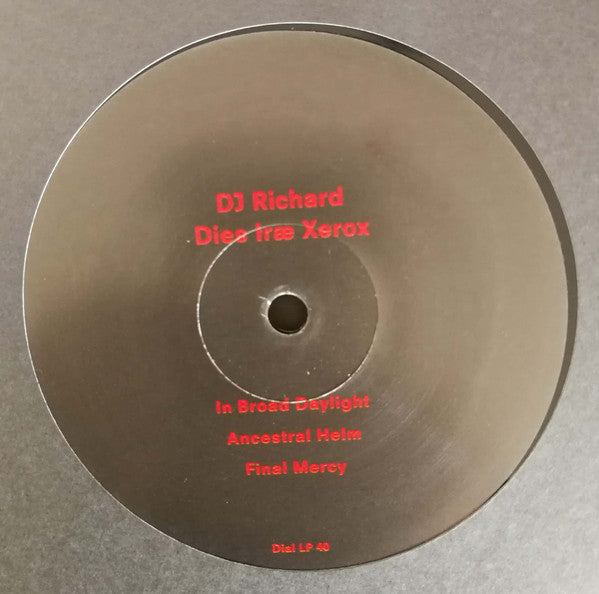 DJ Richard (5) :  Dies Iræ Xerox (2xLP, Album)