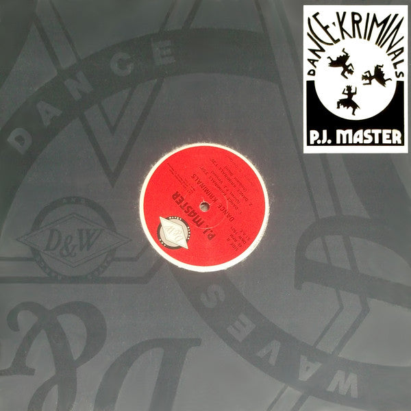 P.J. Master : Dance Kriminals (12")