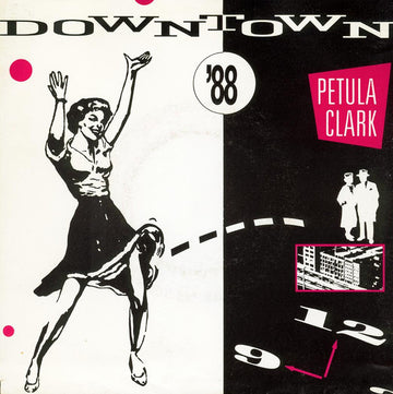 Petula Clark : Downtown '88 (7", Lab)