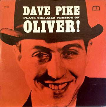 Dave Pike : Plays The Jazz Version Of Oliver! (LP, Album, Mono)