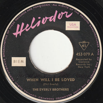 The Everly Brothers* : When Will I Be Loved (7", Single, Mono)