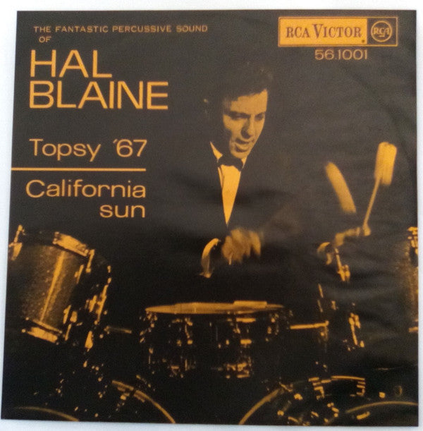 Hal Blaine : Topsy '67 / California Sun (7", Single)