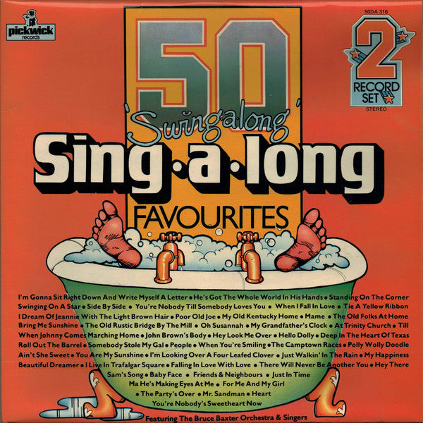 The Bruce Baxter Orchestra & Singers : 50 Swing Along Sing A Long Favourites (2xLP)