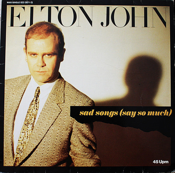 Elton John : Sad Songs (Say So Much) (12", Maxi)