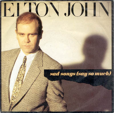 Elton John : Sad Songs (Say So Much) (12", Maxi)