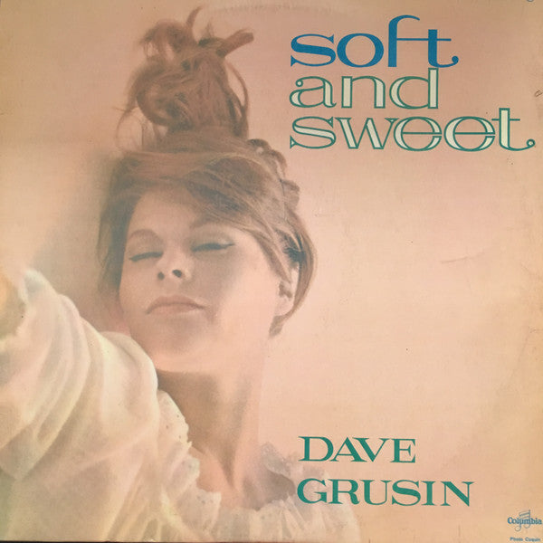 Dave Grusin : Soft And Sweet (LP, Album)