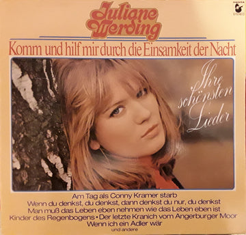 Juliane Werding : Komm Und Hilf Mir Durch Die Einsamkeit Der Nacht (Ihre Schönsten Lieder) (LP, Comp, RE)