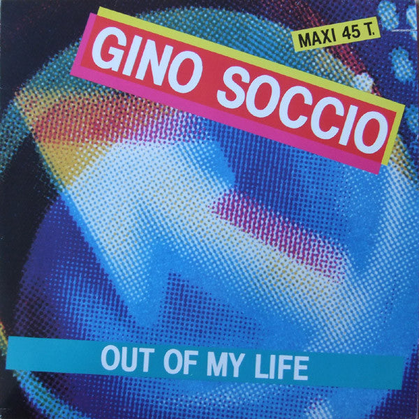 Gino Soccio : Out Of My Life (12", Maxi)