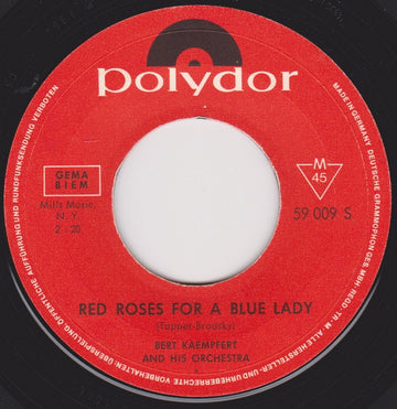 Bert Kaempfert & His Orchestra : Red Roses For A Blue Lady (7", Single, Mono)