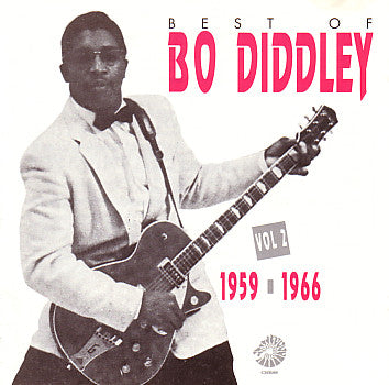 Bo Diddley : Best Of Bo Diddley Vol 2 1959-1966 (CD, Comp)