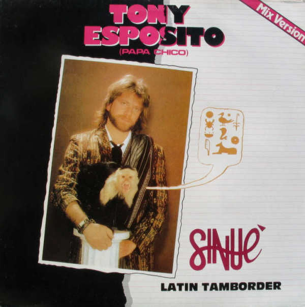 Tony Esposito : Sinuè - Latin Tamborder (Mix Version) (12")