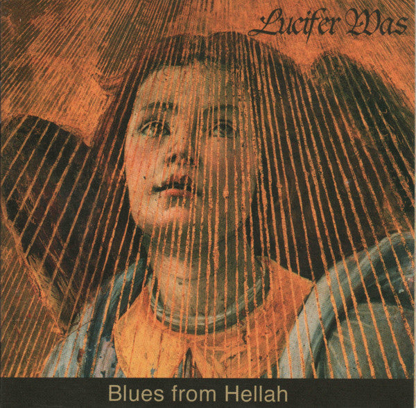 Lucifer Was : Blues From Hellah (CD, Album, RE)