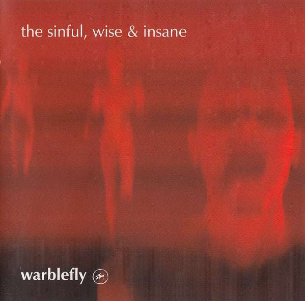 Warblefly : The Sinful, Wise & Insane (CD, Album)