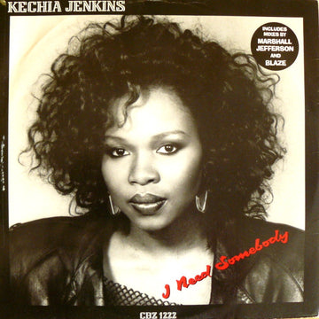 Kechia Jenkins : I Need Somebody (12")