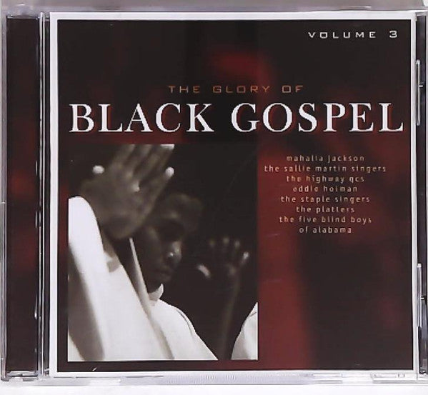 Various : The Glory Of Black Gospel Volume 3 (CD)