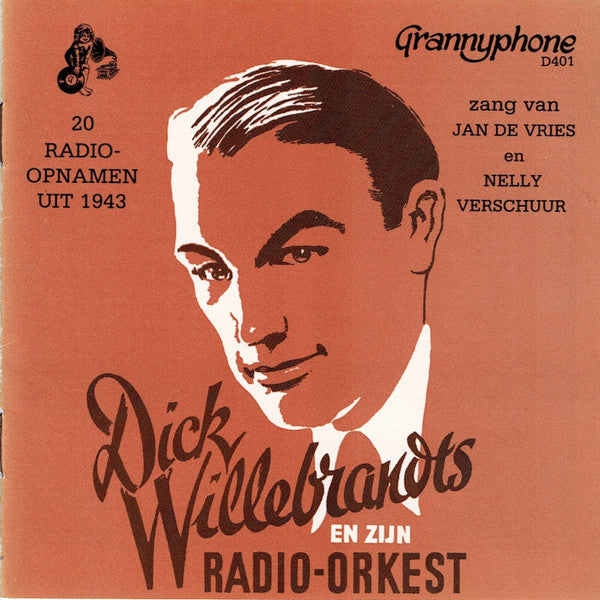 Dick Willebrandts En Zijn Radio-Orkest : 20 Radio-opnamen Uit 1943 (CD, Comp)