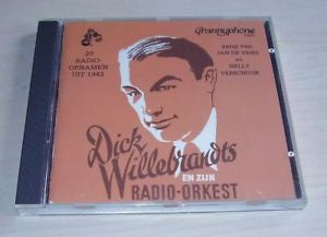 Dick Willebrandts En Zijn Radio-Orkest : 20 Radio-opnamen Uit 1943 (CD, Comp)