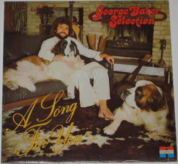 George Baker Selection : A Song For You (LP, Album, Gat)