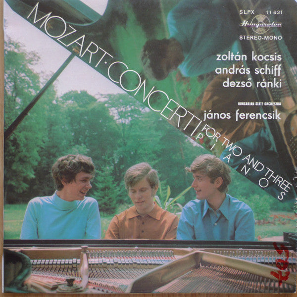 Zoltán Kocsis, András Schiff, Dezső Ránki, Hungarian State Orchestra, János Ferencsik - Wolfgang Amadeus Mozart : Concerti For Two And Three Pianos (LP, Album)