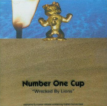 Number One Cup : Wrecked By Lions (CD, Album)