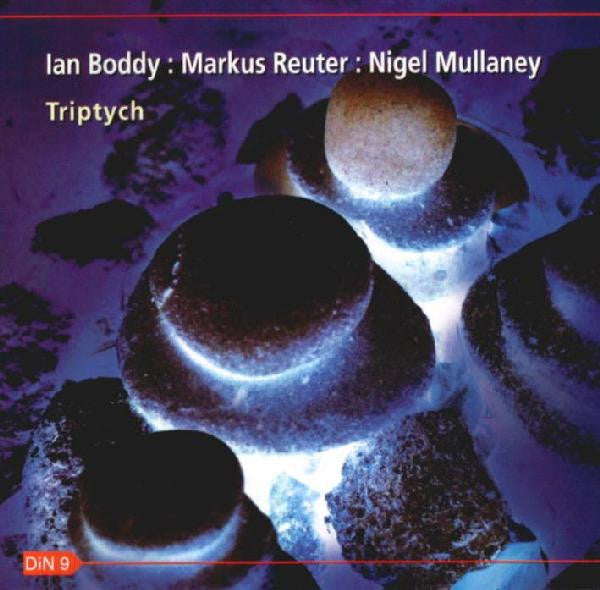 Ian Boddy : Markus Reuter : Nigel Mullaney : Triptych (CD, Album, Ltd)