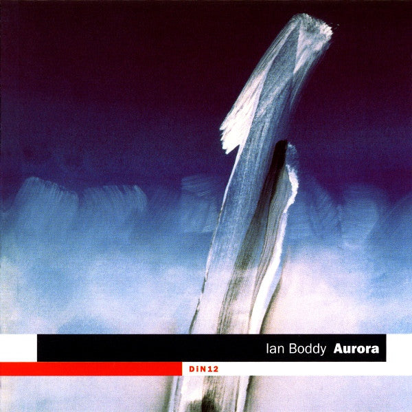 Ian Boddy : Aurora (CD, Album, Ltd)