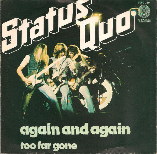 Status Quo : Again And Again (7", Single)