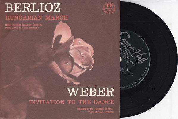 Carl Maria von Weber, Hector Berlioz : Invitation To The Dance / Hungarian March (7")