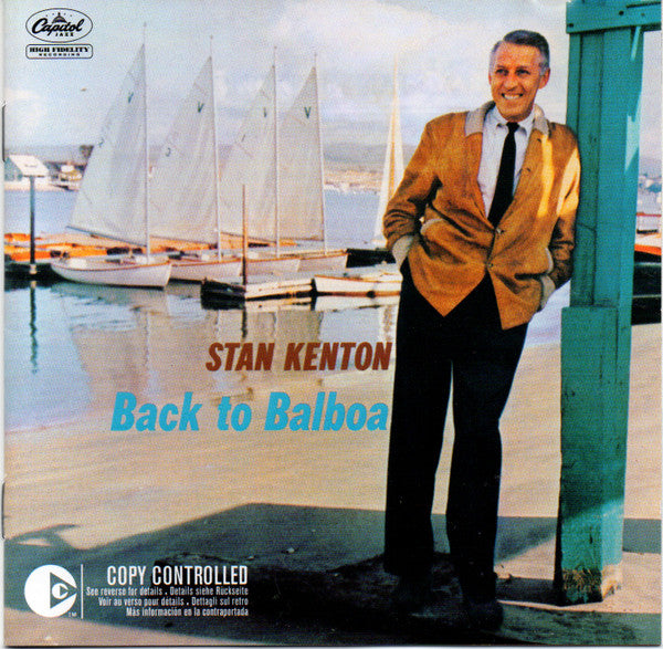 Stan Kenton : Back To Balboa (CD, Album, Copy Prot., RE, RM)