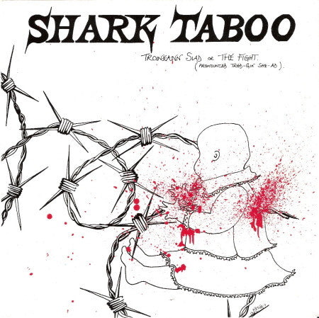 Shark Taboo : Troineann Siad (7")