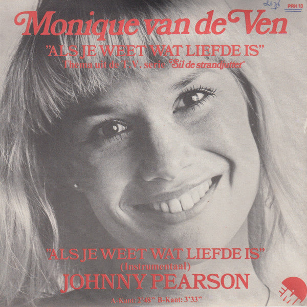 Monique van de Ven / Johnny Pearson : Als Je Weet Wat Liefde Is / Als Je Weet Wat Liefde Is  (Instrumentaal) (7", Single, Promo)