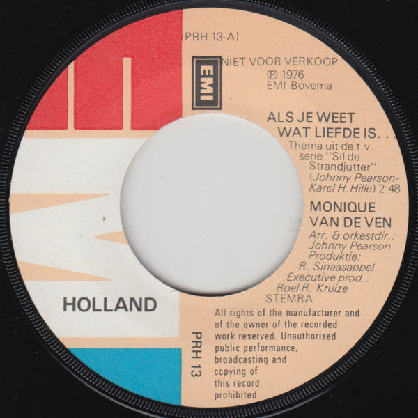 Monique van de Ven / Johnny Pearson : Als Je Weet Wat Liefde Is / Als Je Weet Wat Liefde Is  (Instrumentaal) (7", Single, Promo)