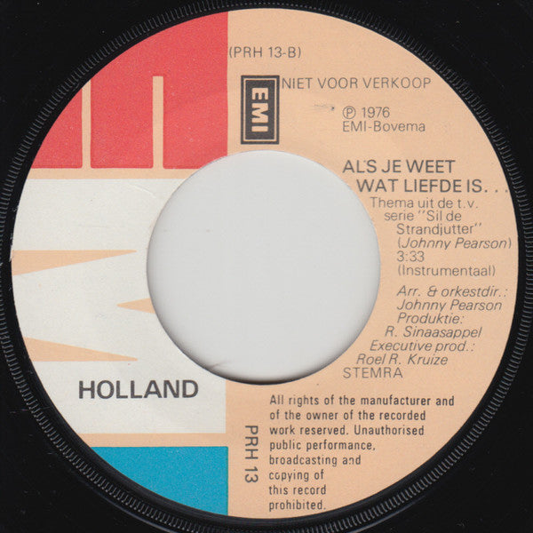 Monique van de Ven / Johnny Pearson : Als Je Weet Wat Liefde Is / Als Je Weet Wat Liefde Is  (Instrumentaal) (7", Single, Promo)