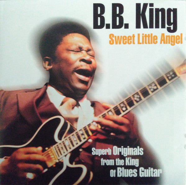 B.B. King : Sweet Little Angel (CD, Comp)