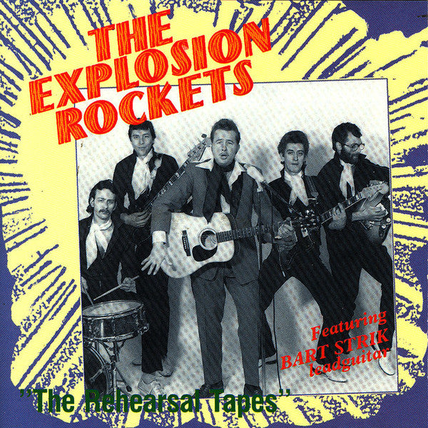 The Explosion Rockets : The Rehearsal Tapes (CD, Album, RE)