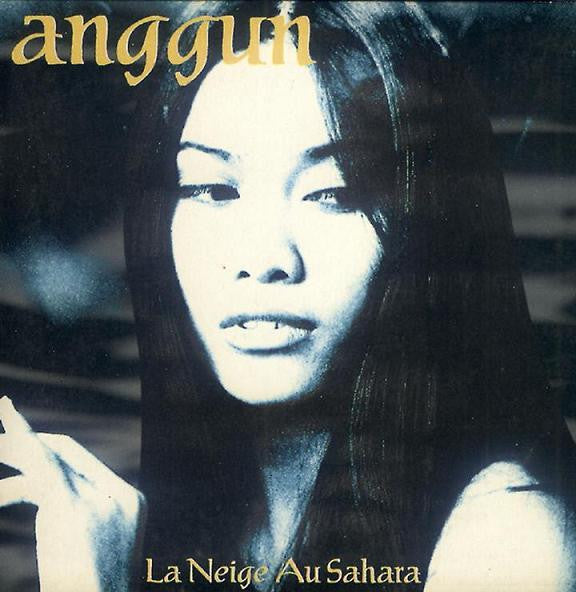 Anggun : La Neige Au Sahara (HDCD, Single, Car)