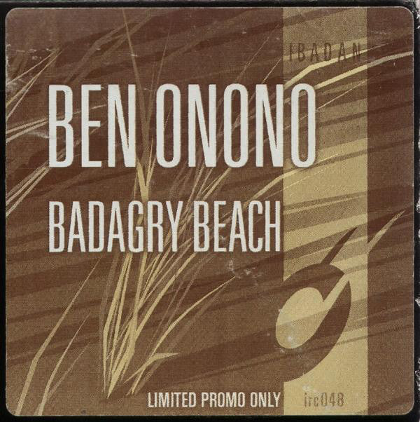 Ben Onono : Badagry Beach (12", S/Sided, Ltd, Promo)