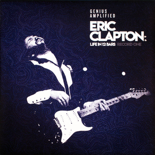 Eric Clapton : Life In 12 Bars (4xLP, Comp, RM + Box)
