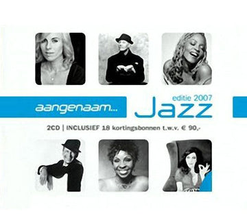 Various : Aangenaam... Jazz - Editie 2007 (2xCD, Comp)