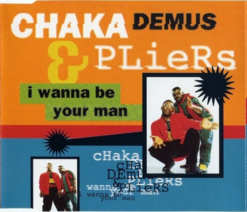 Chaka Demus & Pliers : I Wanna Be Your Man (CD, Maxi)