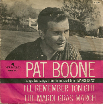 Pat Boone : I'll Remember Tonight / The Mardi Gras March (7", Single)