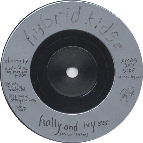 Hybrid Kids : Holly And Ivy / Happy Xmas (War Is Over) (7", Single)