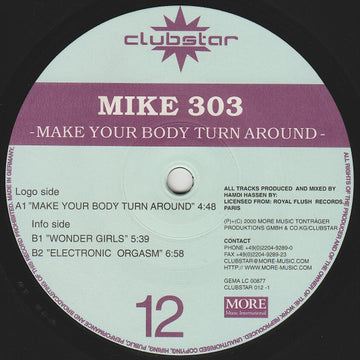 Mike 303 : Make Your Body Turn Around (12")