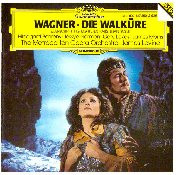 Richard Wagner - Hildegard Behrens, Jessye Norman, Gary Lakes, James Morris (5), The Metropolitan Opera House Orchestra, James Levine (2) : Die Walküre · Querschnitt = Highlights = Extraits = Brani Scelti (CD)