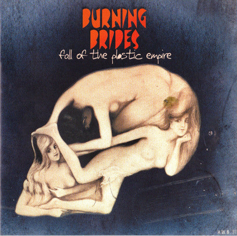 Burning Brides : Fall Of The Plastic Empire (CD, Album)