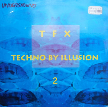 TFX : Techno By Illusion 2 (12")