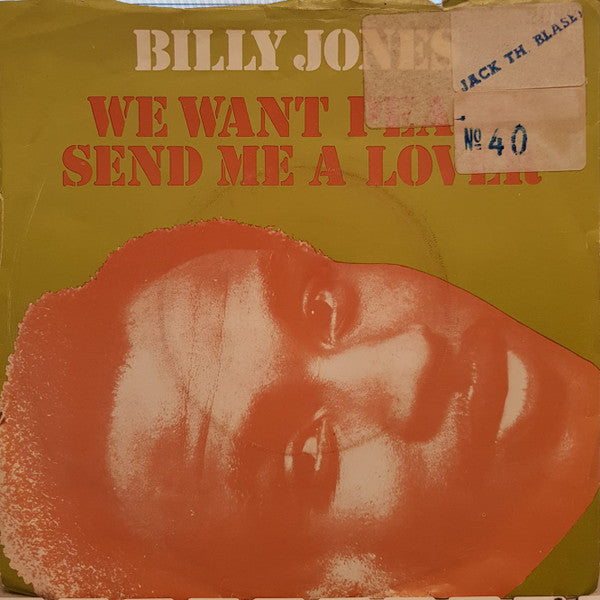 Billy Jones (3) : We Want Peace / Send Me A Lover (7", Single)