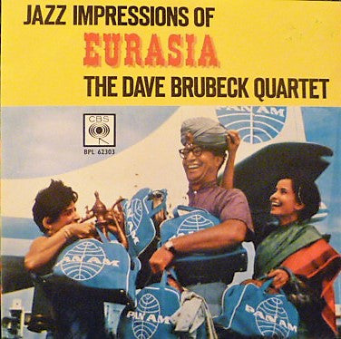 The Dave Brubeck Quartet : Jazz Impressions Of Eurasia (LP, Album, Mono, RE)