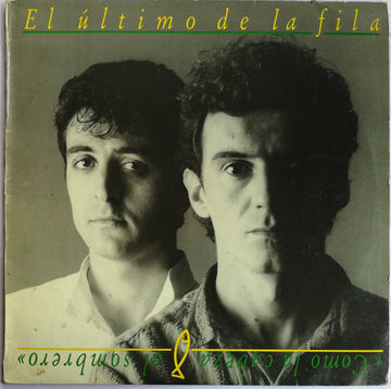 El Último De La Fila : Como La Cabeza Al Sombrero (LP, Album)