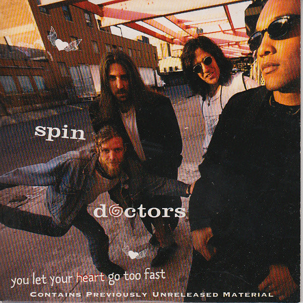 Spin Doctors : You Let Your Heart Go Too Fast (CD, Single, Car)